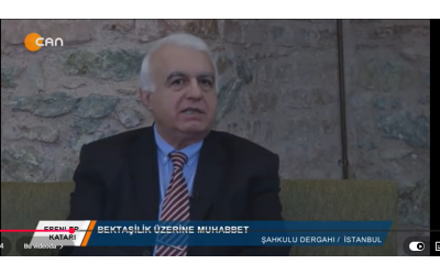 BEKTAŞİLİK ÜZERİNE MUHABBET